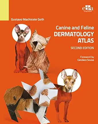 canine and feline dermatology atlas 1st edition gustavo machicote goth ,owen howard 1957260319, 978-1957260310