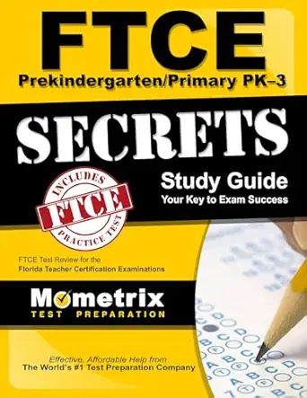 ftce prekindergarten/primary pk 3 secrets study guide ftce test review for the florida teacher certification