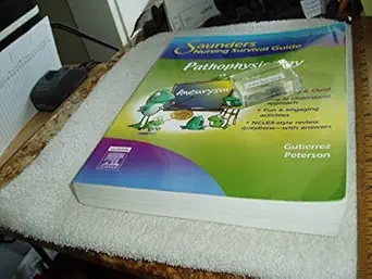 saunders nursing survival guide pathophysiology 1st edition kathleen jo gutierrez phd rn bc anp bc cns
