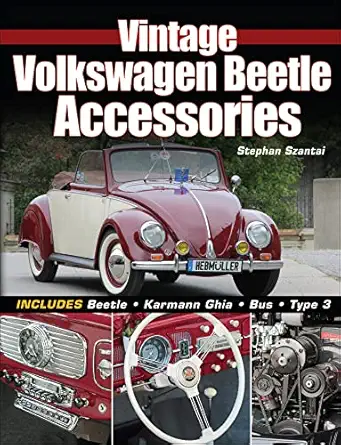 vintage volkswagen beetle accessories includes beetle karmann ghia bus type 3 1st edition stephan szantai