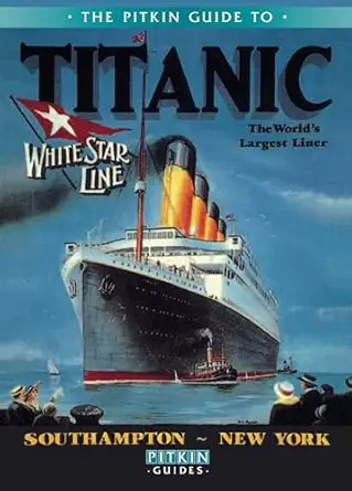 titanic the worlds largest liner 1st edition roger cartwright 1841653349, 978-1841653341