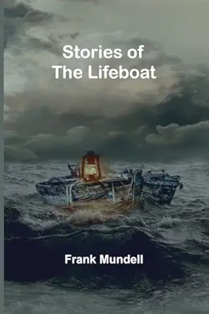 stories of the lifeboat 1st edition frank mundell 9362920956, 978-9362920959