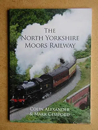 the north yorkshire moors railway 1st edition colin alexander ,mark cessford 1445661845, 978-1445661841