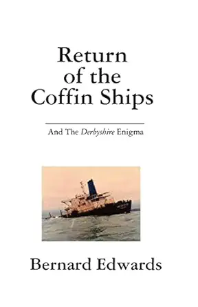 return of the coffin ships and the derbyshire enigma 1st edition bernard edwards 1883283191, 978-1883283193