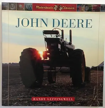 john deere a history of the tractor 1st edition patrick ertel ,randy leffingwell 0760315868, 978-0760315866