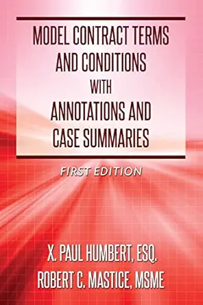 Model Contract Terms And Conditions With Annotations And Case Summaries
