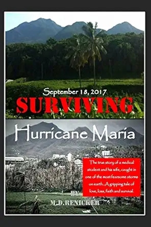 surviving hurricane maria september 18 2017 1st edition micah d renicker 1979770700, 978-1979770705