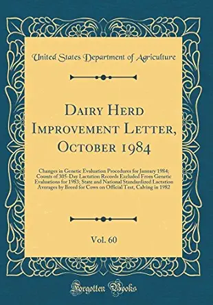 dairy herd improvement letter october 1984 vol 60 changes in genetic evaluation procedures for january 1984