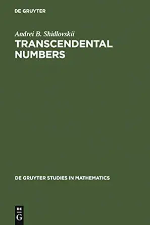 transcendental numbers 1st edition andrei b shidlovskii ,neal koblitz ,w d brownawell 3110115689,