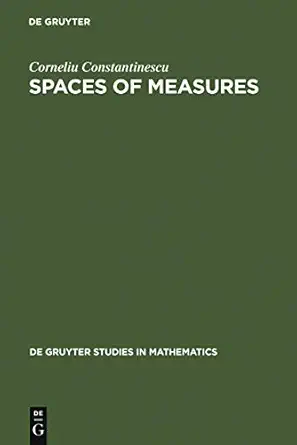 spaces of measures 1st edition frank a chervenak 3110087847, 978-3110087840