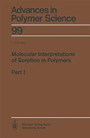 molecular interpretations of sorption in polymers part i 1st edition louis a errede 3540534970, 978-3540534976
