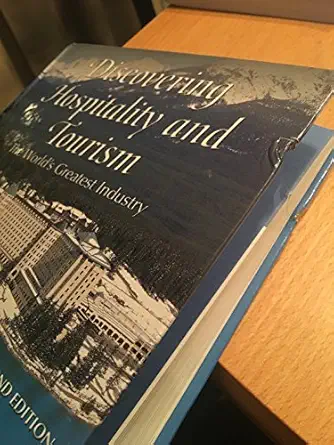 discovering hospitality and tourism the worlds greatest industry 1st edition jack d ninemeier ,joseph perdue