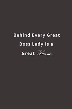 behind every great boss lady is a great team lined notebook 1st edition blue ridge art 1693066823,