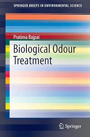 biological odour treatment 1st edition pratima bajpai 3319075381, 978-3319075389