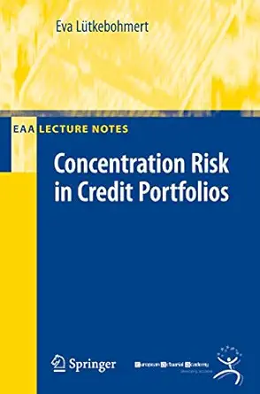 concentration risk in credit portfolios 1st edition eva la 1/4tkebohmert 3540708693, 978-3540708698