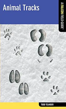 animal tracks a falcon field guide 1st edition todd telander 0762774150, 978-0762774159