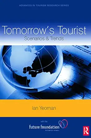 tomorrows tourist 1st edition ian yeoman 0080453392, 978-0080453392