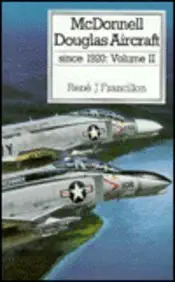mcdonnell douglas aircraft vol 2 since 1920 1st edition rene j francillon 1557505500, 978-1557505507