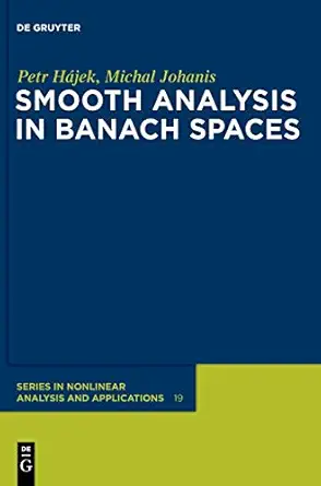 smooth analysis in banach spaces 1st edition petr ha jek ,michal johanis 3110258986, 978-3110258981