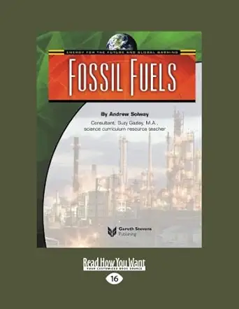 energy for the future and global warming fossil fuels fossil fuels 1st edition andrew solway 1427085498,