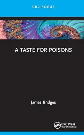 a taste for poisons 1st edition james bridges 1041302606, 978-1041302605