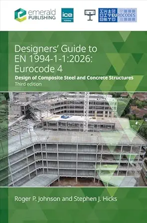 designersa guide to en 1994 1 1 2026 eurocode 4 design of composite steel and concrete structures part 1 1