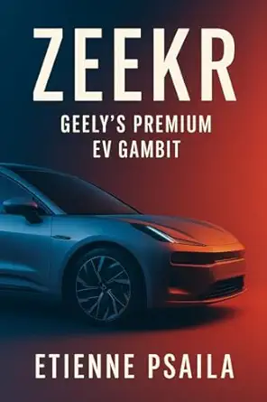 zeekr geelys premium ev gambit 1st edition etienne psaila 1923593544, 978-1923593541