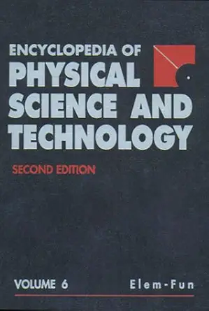 encyclopedia of physical science and technology eighteen volume set   18 volume set 1st edition robert a