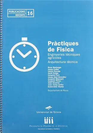 pra ctiques de fa sica enginyeries ta cniques agra coles arquitectura ta cnica 1st edition rosa berlanga
