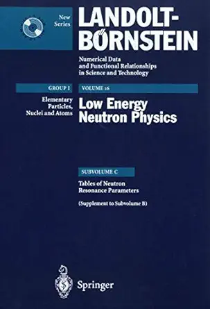 tables of neutron resonance parameters 1st edition s i sukhoruchkin ,z n soroko ,a brusegan ,f corvi ,p