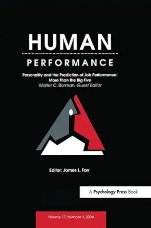 personality and the prediction of job performance more than the big five a special issue of human performance