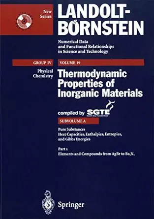 elements and compounds from agbr to ba3n2 1st edition scientific group thermodata europe 3540647341,