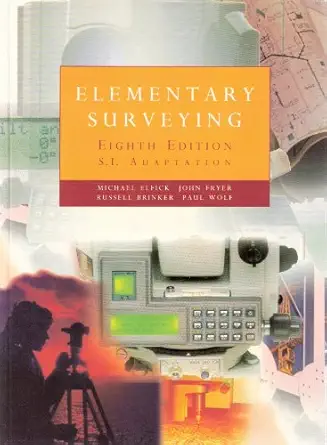 elementary surveying s i adaptation 1st edition michael h elfick ,paul r wolf 0004990013, 978-0004990019