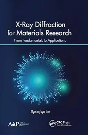 X Ray Diffraction For Materials Research