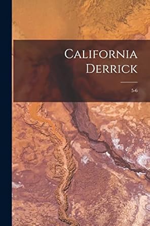 california derrick 5 6 1st edition anonymous 1014973163, 978-1014973160