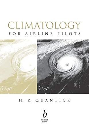 climatology for airline pilots 1st edition roy quantick 0632052953, 978-0632052950
