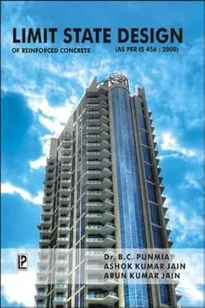 limit state design of reinforced concrete 1st edition dr punmia 8131802418, 978-8131802410