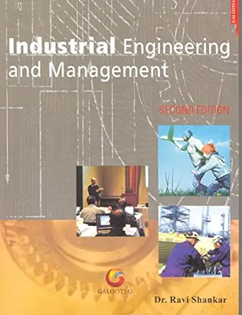 industrial engineering and management 1st edition aditya ravi shankar 8175156058, 978-8175156050