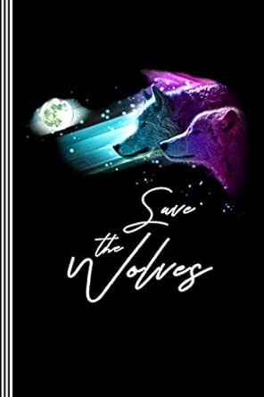 save the wolves sketch composition book blank drawing sketching doodling paper notebook wolf moon