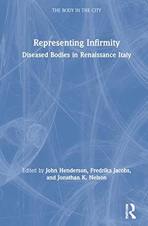 representing infirmity 1st edition john henderson ,fredrika jacobs ,jonathan k nelson 0367470217,