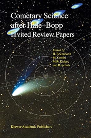 cometary science after hale bopp volume 1 proceedings of iau colloquium 186 21 25 january 2002 tenerife spain