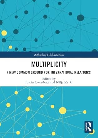 multiplicity 1st edition justin rosenberg ,milja kurki 036775164x, 978-0367751647