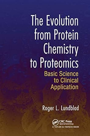 the evolution from protein chemistry to proteomics basic science to clinical application 1st edition roger l