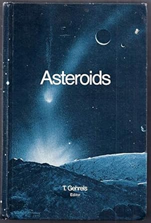 asteroids 1st edition tom gehrels 0816506957, 978-0816506958
