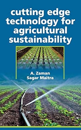 cutting edge technology for agricultural sustainability cutting edge technology for agricultural