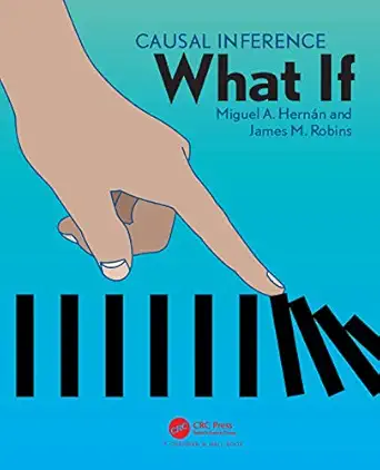 causal inference 1st edition miguel a hernan ,james m robins 1420076167, 978-1420076165