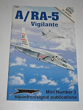north american a/ra 5 vigilante mini in action no 3 1st edition terry love ,joe sewell ,don greer ,tom tullis