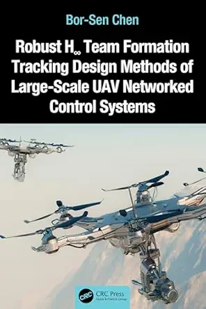 robust ha team formation tracking design methods of large scale uav networked control systems 1st edition bor