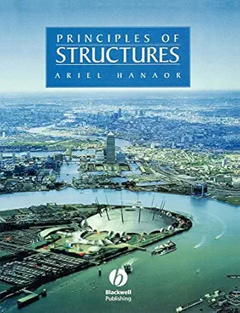 principles of structures 1st edition ariel hanaor 0632042621, 978-0632042623
