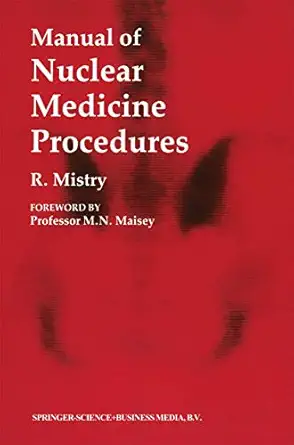 manual of nuclear medicine procedures 1st edition raman mistry 0412302403, 978-0412302404